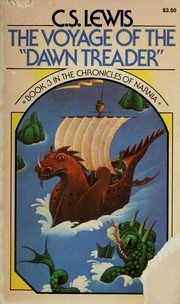 The Voyage of the “Dawn Treader” (The Chronicles of Narnia, #3)