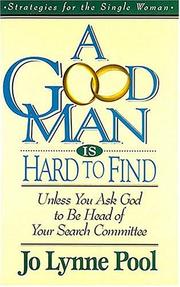 A Good Man Is Hard to Find: Unless You Ask God to Be Head of Your Search Committee