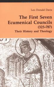 The First Seven Ecumenical Councils (325-787): Their History and Theology