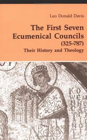 The First Seven Ecumenical Councils (325-787): Their History and Theology