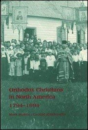 Orthodox Christians in North America 1794-1994