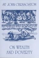 On Wealth and Poverty: St. John Chrysostom