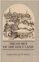 Treasures of the Holy Land: A Visit to the Places of Christian Origins