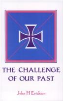 The Challenge of Our Past: Studies in Orthodox Canon Law and Church History