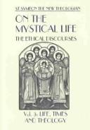 On the Mystical Life Vol. I
