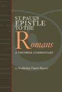 Saint Paul's Epistle to the Romans: A Pastoral Commentary