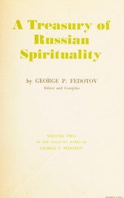 Treasury of Russian Spirituality, Volume Two in the collected works of George P. Fedotov