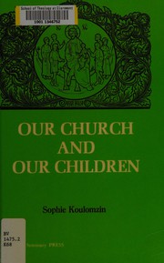 Our Church and Our Children