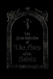 The Great Collection of The Lives of The Saints, Volume 1: September