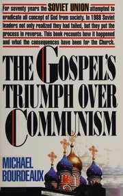 The Gospel's Triumph over Communism