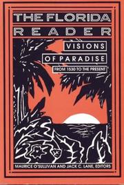 The Florida Reader: Visions of Paradise from 1530 to the Present