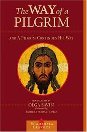 The Way of a Pilgrim and A Pilgrim Continues His Way