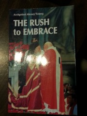 The Rush to Embrace