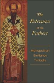 The Relevance of the Church Fathers for Today: An Eastern Orthodox Perspective