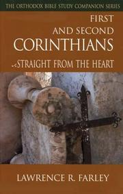 First and Second Corinthians: Straight from the Heart