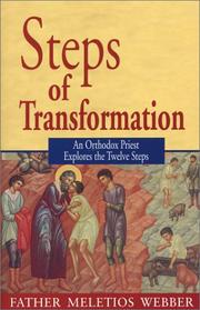 Steps of Transformation: An Orthodox Priest Explores the Twelve Steps