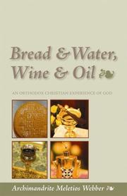 Bread & Water, Wine & Oil